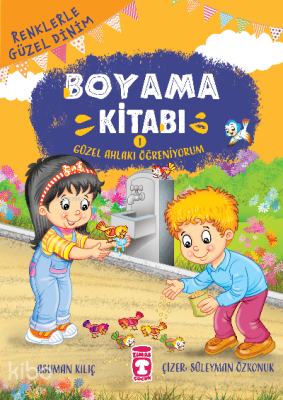 Güzel Ahlakı Öğreniyorum - Renklerle Güzel Dinim Boyama Kitabı 1 - 2