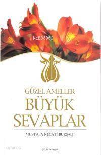Güzel Ameller Büyük Sevaplar - 2