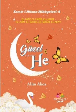Güzel He Esmâ-i Hüsna Hikâyeleri-5 - 1