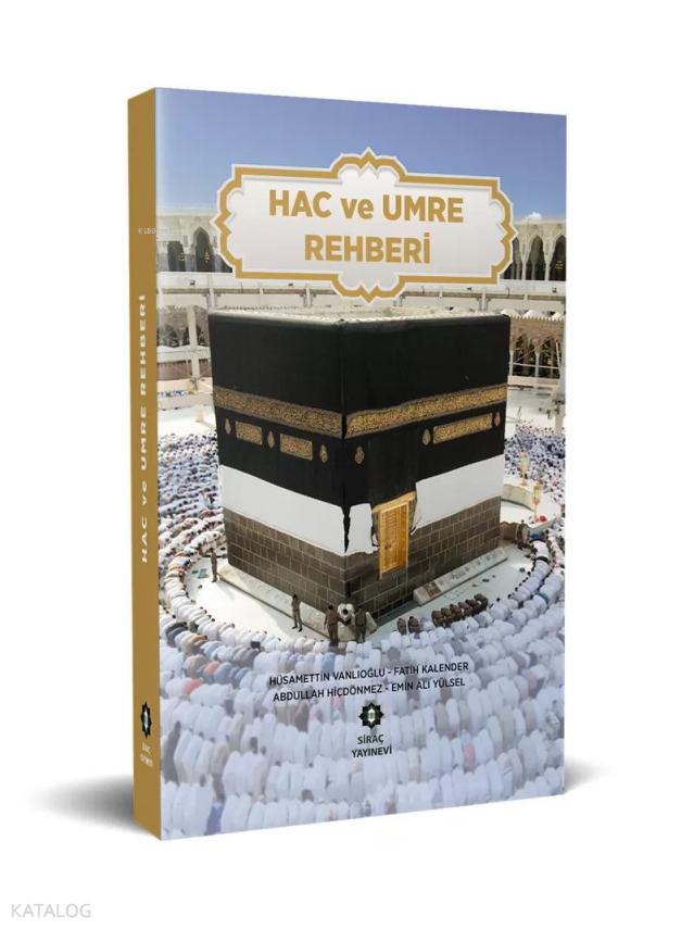 Hac ve Umre Rehberi - 1