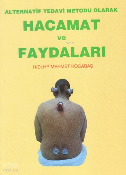 Hacamat ve Faydaları - 1