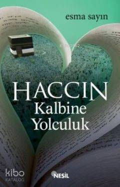 Haccın Kalbine Yolculuk - 2