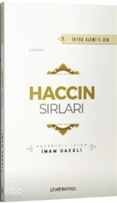 Haccın Sırları - İhyaü Ulümid-Din 7 Müccetül - İslam - 2