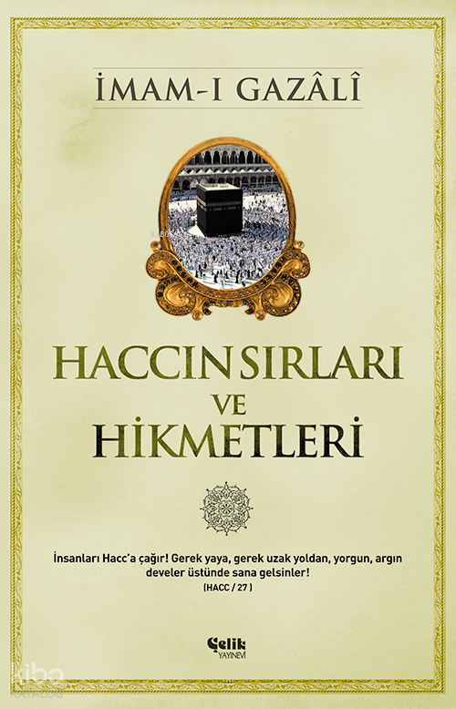 Haccın Sırları ve Hikmetleri - 2