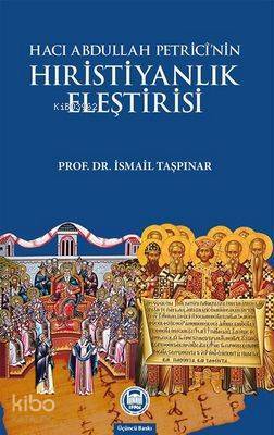 Hacı Abdullah Petricinin Hristiyanlık Eleştirisi - 1