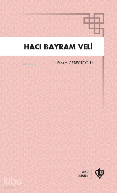 Hacı Bayram Veli - 2