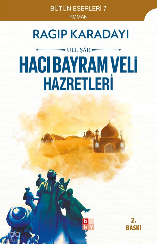 Hacı Bayram VeliUlu Şâr - 1