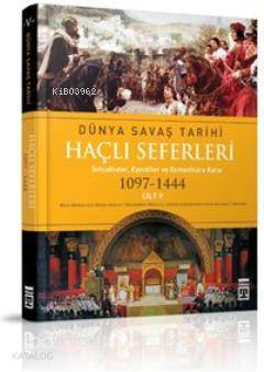 Haçlı Seferleri Dünya Savaş Tarihi 5 - 1