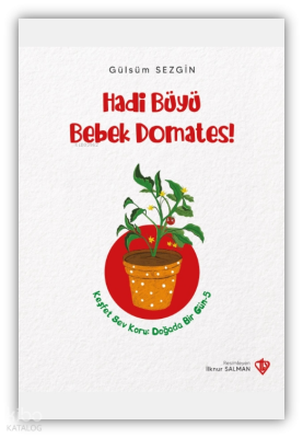 Hadi Büyü Bebek Domates - Türkiye Diyanet Vakfı Yayınları