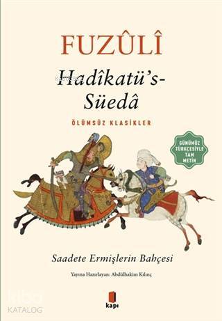 Hadikatüs-Süeda (Günümüz Türkçesiyle Tam Metin) Saadete Ermişlerin Bahçesi - 1