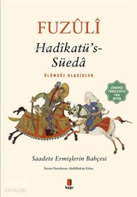 Hadikatüs-Süeda (Günümüz Türkçesiyle Tam Metin) Saadete Ermişlerin Bahçesi - 2
