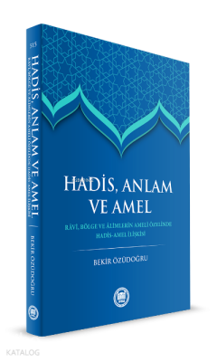 Hadis Anlam Ve Amel - M. Ü. İlahiyat Fakültesi Vakfı Yayınları