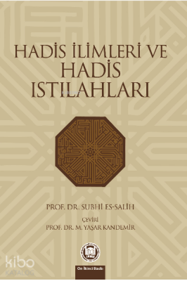 Hadis İlimleri Ve Hadis Istılahları - M. Ü. İlahiyat Fakültesi Vakfı Yayınları (1)