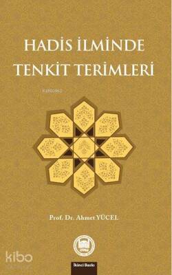 Hadis İlminde Tenkit Terimleri - M. Ü. İlahiyat Fakültesi Vakfı Yayınları (1)
