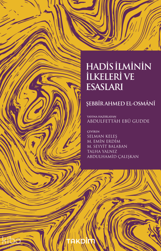 Hadis İlminin İlkeleri ve Esasları - 1