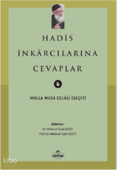 Hadis İnkarcılarına Cevaplar - 1
