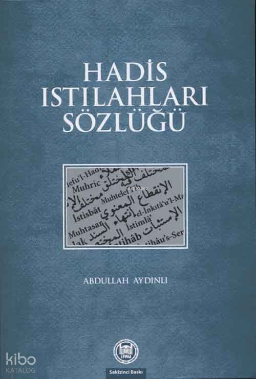 Hadis Istılahları Sözlüğü - 1