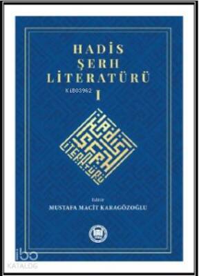 Hadis Şerh Literatürü 1 - 1