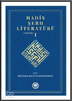 Hadis Şerh Literatürü 1 - 1