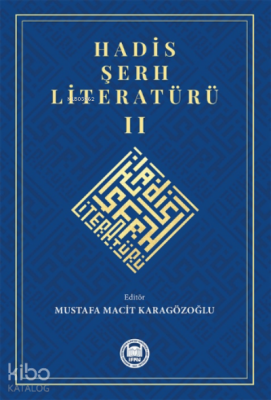 Hadis Şerh Literatürü II - 1