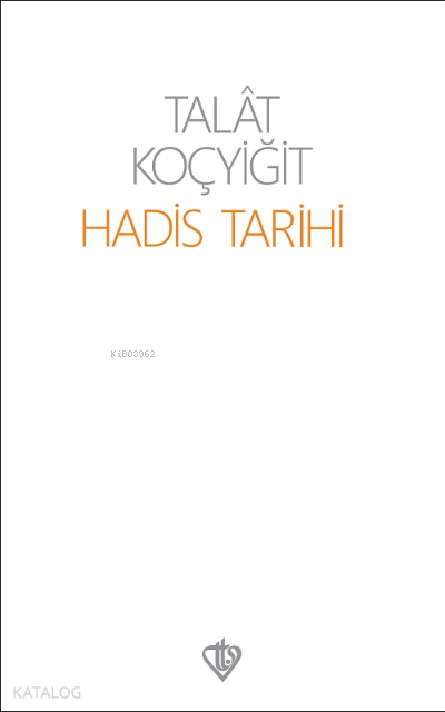 Hadis Tarihi - 1