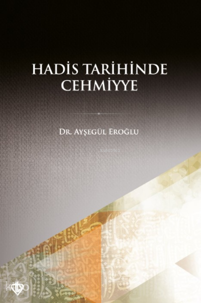 Hadis Tarihinde Cehmiyye - 1