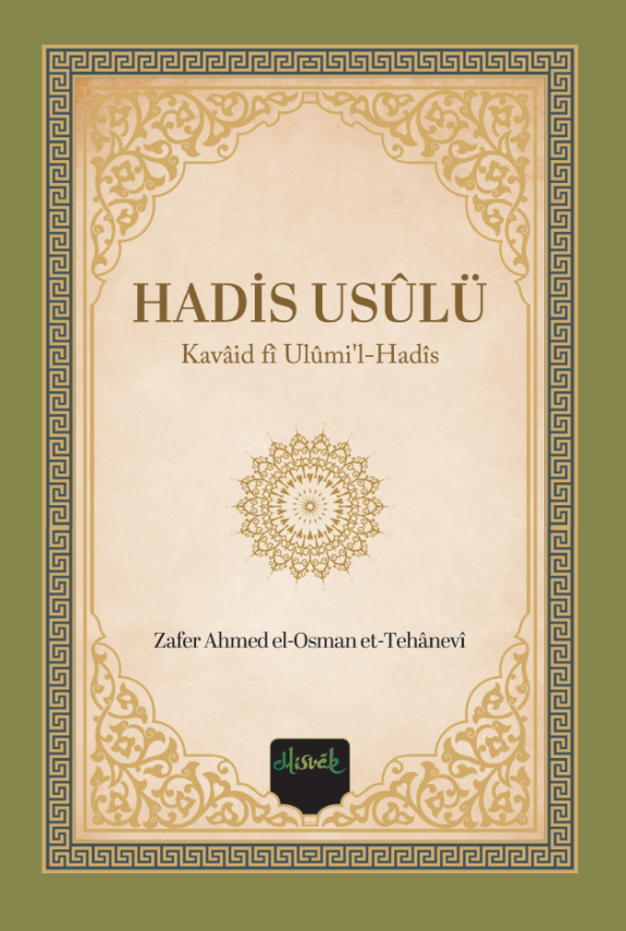 Hadis Usulü (Kavaid fi Ulumi'l Hadis Tercümesi) Sert Kapak - 1