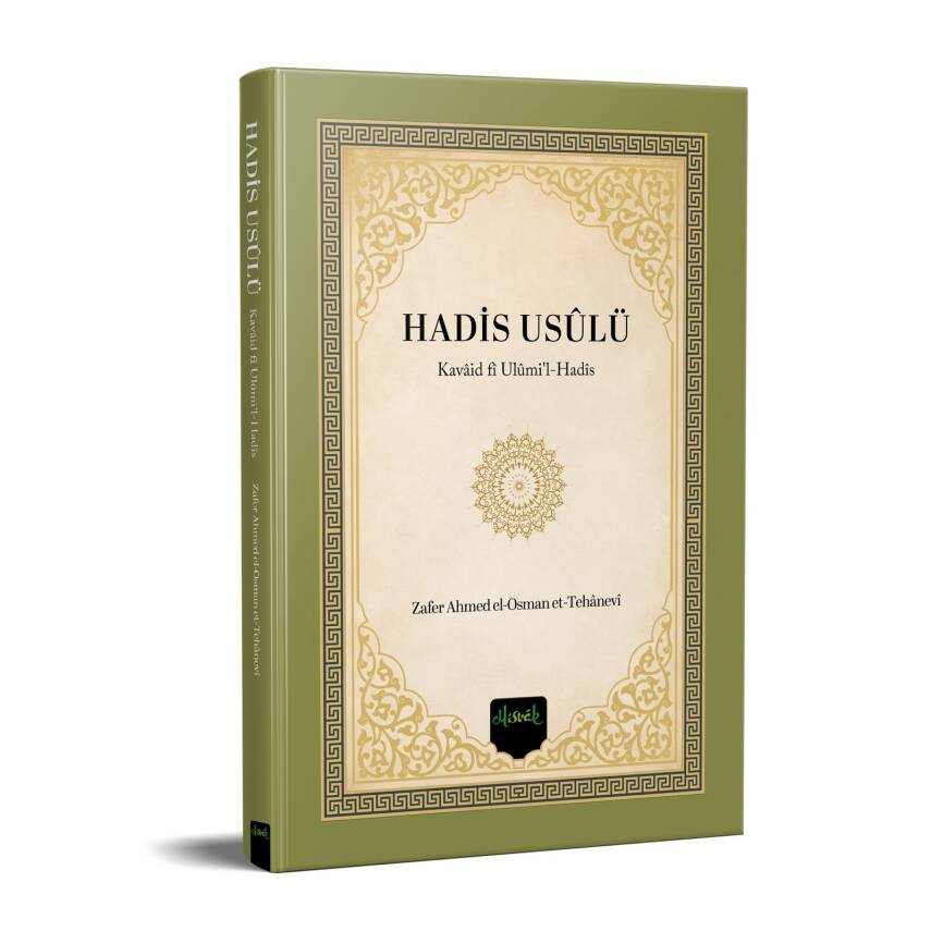 Hadis Usulü (Kavaid fi Ulumi'l Hadis Tercümesi) Sert Kapak - 8