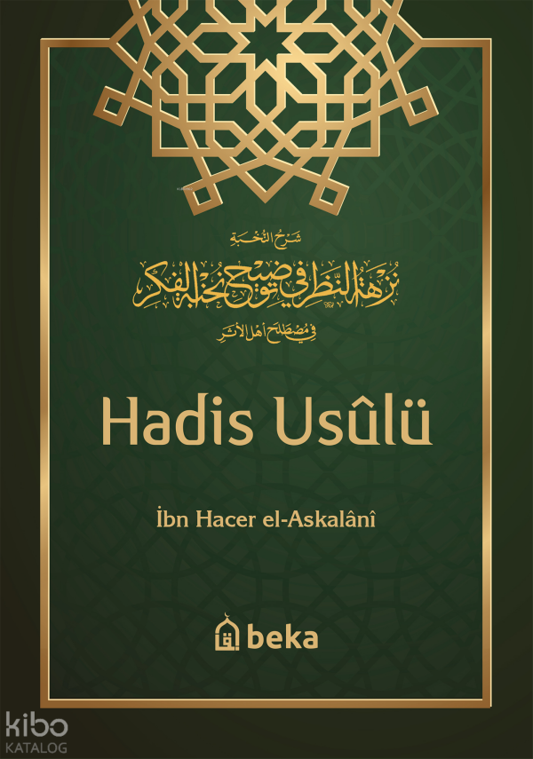 Hadis Usulü - Nuhbetul Fiker - 1