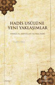 Hadis Usulüne Yeni Yaklaşımlar - 1