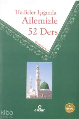 Hadisler Işığında Ailemizle 52 Ders - 1