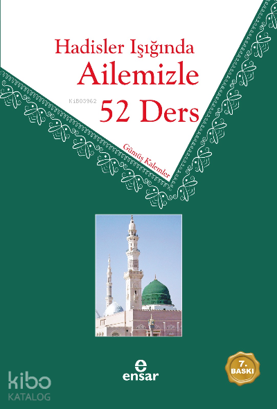 Hadisler Işığında Ailemizle 52 Ders - 2