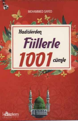 Hadislerden Fiillerle 1001 Cümle - 2