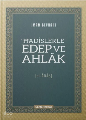 Hadislerle Edep ve Ahlak - El Adab - 1