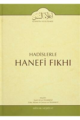 Hadislerle Hanefi Fıkhı 10 Eşref Ali et-Tehanevi Misvak Neşriyat Yayınevi 9786058956858 - 1
