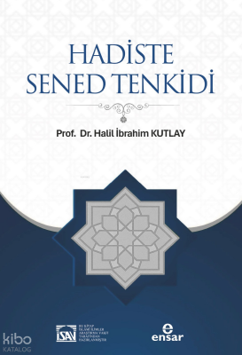 Hadiste Sened Tenkidi - Ensar Neşriyat