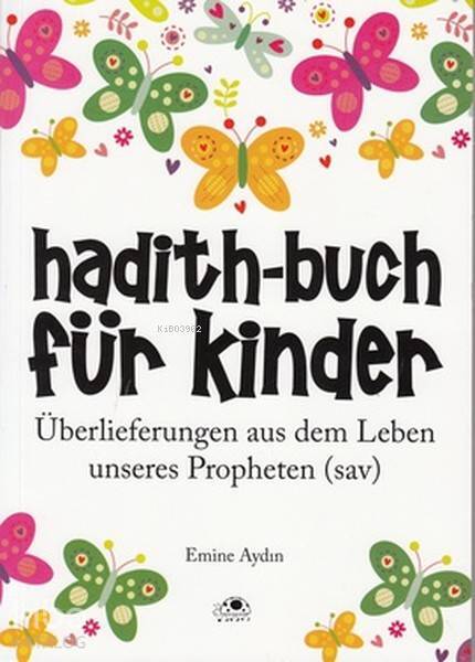 Hadith-Buch Für Kinder - Çocuklar İçin Hadis Kitabı (Almanca) - 2