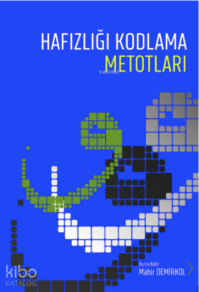 Hafızlığı Kodlama Metotları - 5