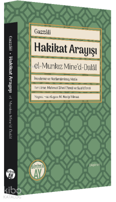Hakikat Arayışıel-Munkız Mine’d-Dalâl - 1
