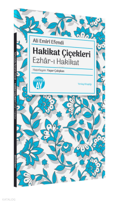 Hakikat ÇiçekleriEzhâr-ı Hakikat - 2