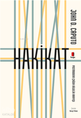 Hakikat Postmodern Çağda Bilgelik Arayışı - 2