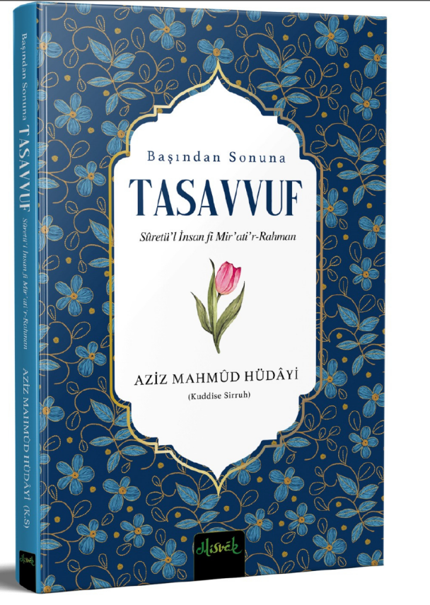 Başından Sonuna TASAVVUF - 3