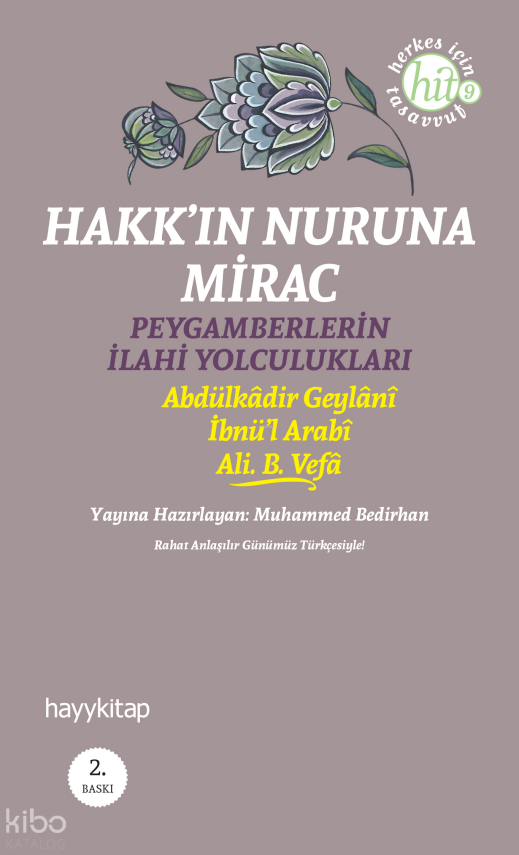 Hakkın Nuruna Mirac Peygamberlerin İlahi Yolculukları - 1