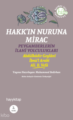 Hakkın Nuruna Mirac Peygamberlerin İlahi Yolculukları - Hayy Kitap (1)
