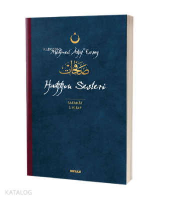 Hakkın Sesleri - Safahat 3. Kitap( Osmanlıca, Latince ve Günümüz Türkçesi ) - 1