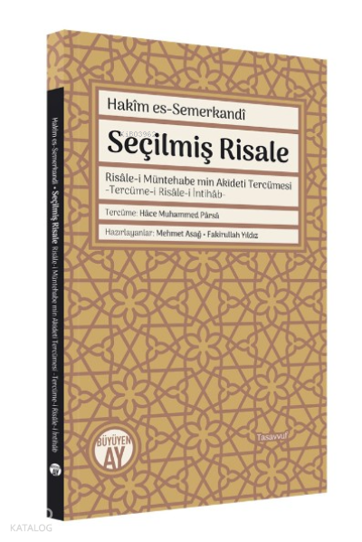 Hakîm es-Semerkandî Seçilmiş Risale - Risâle-i Müntehabe min Akīdeti Tercümesi -Tercüme-i Risâle-i İntihâb - 1
