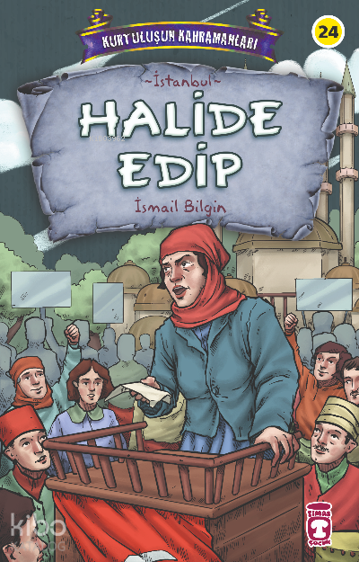 Halide Edip - Kurtuluşun Kahramanları 3 - 1