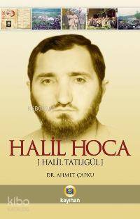 Halil Hoca Halil Tatlıgül - Kayıhan Yayınları