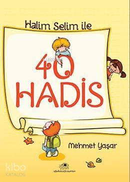 Halis Selim İle 40 Hadis - Uğurböceği Yayınları (1)