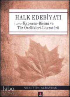 Halk Edebiyatı (Ciltli) Kapsamı-Biçimi ve Tür Özellikleri-Literatürü - 1